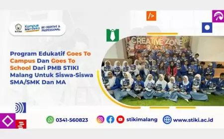 Program Edukatif Goes to Campus dan Goes to School dari PMB STIKI Malang untuk siswa&#45;siswa SMA/SMK dan MA