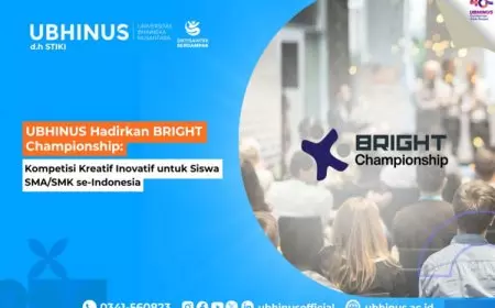 UBHINUS Hadirkan BRIGHT Championship: Kompetisi Kreatif Inovatif untuk Siswa SMA/SMK se-Indonesia
