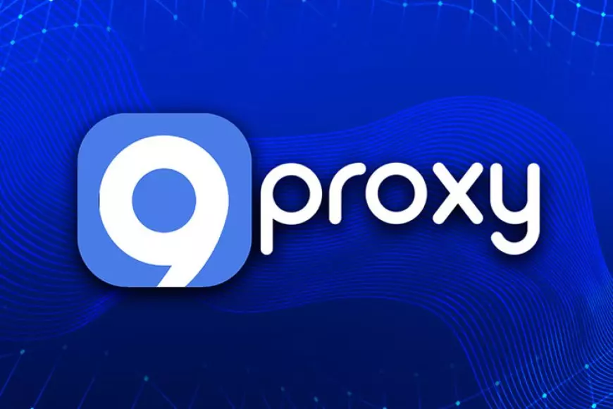 9Proxy: Residential Proxy Andal untuk Koneksi Stabil dan Aman