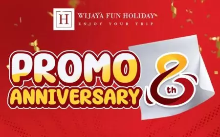 Wijaya Fun Holiday Rayakan Anniversary ke-8, Tawarkan Promo Liburan Hingga Rp8 Juta
