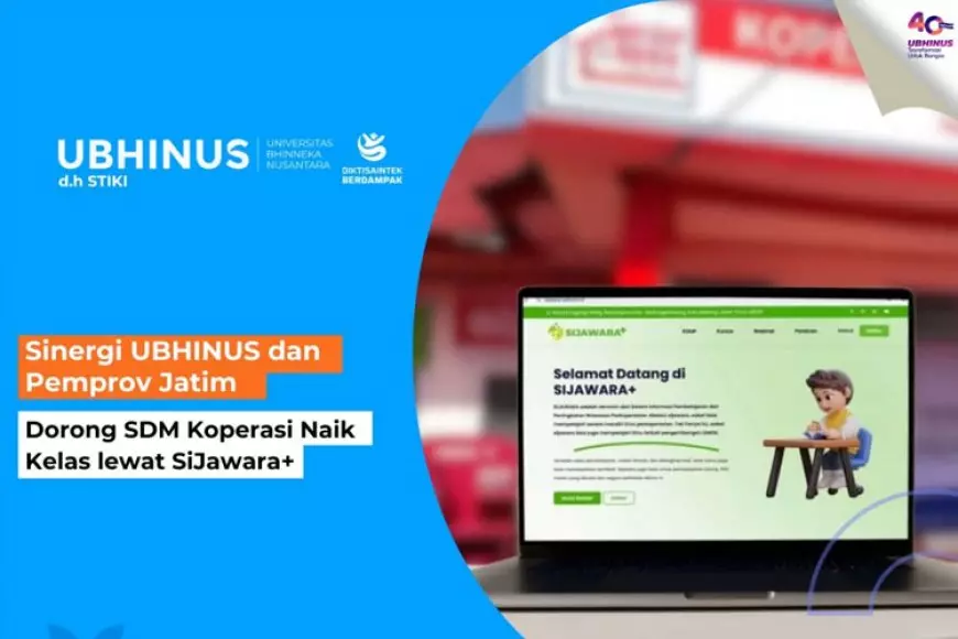 Sinergi UBHINUS dan Pemprov Jatim Dorong SDM Koperasi Naik Kelas lewat SiJawara+